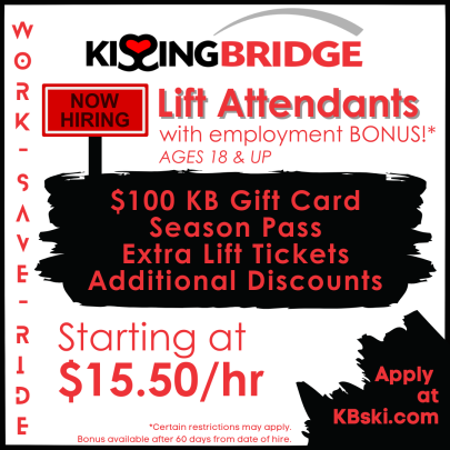 Now hiring Lift Attendants, ages 18 & up. Offering an employment bonus: on top of all of the great Kissing Bridge job perks, we are also offering a $100 KB Gift Card and 2 additional lift tickets. Rates starting at $15.50/hour. Apply at KBSki.com